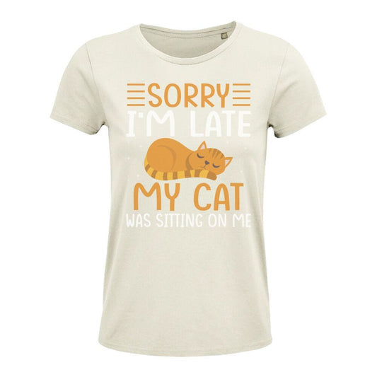 Katzen T-Shirt Frauen Sorry I´m late